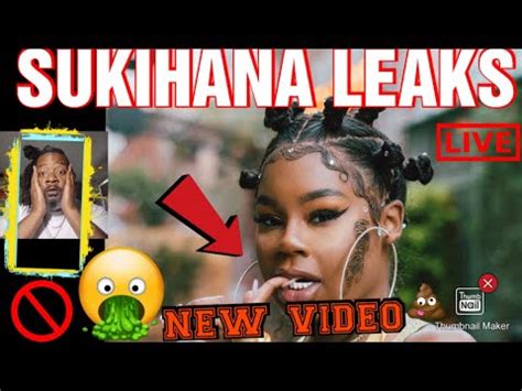 sukihana new video